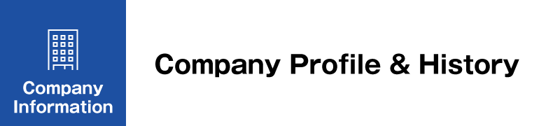 Company Information：Company Profile／History